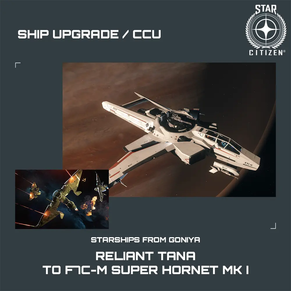 Reliant Tana to F7C-M Super Hornet MK I