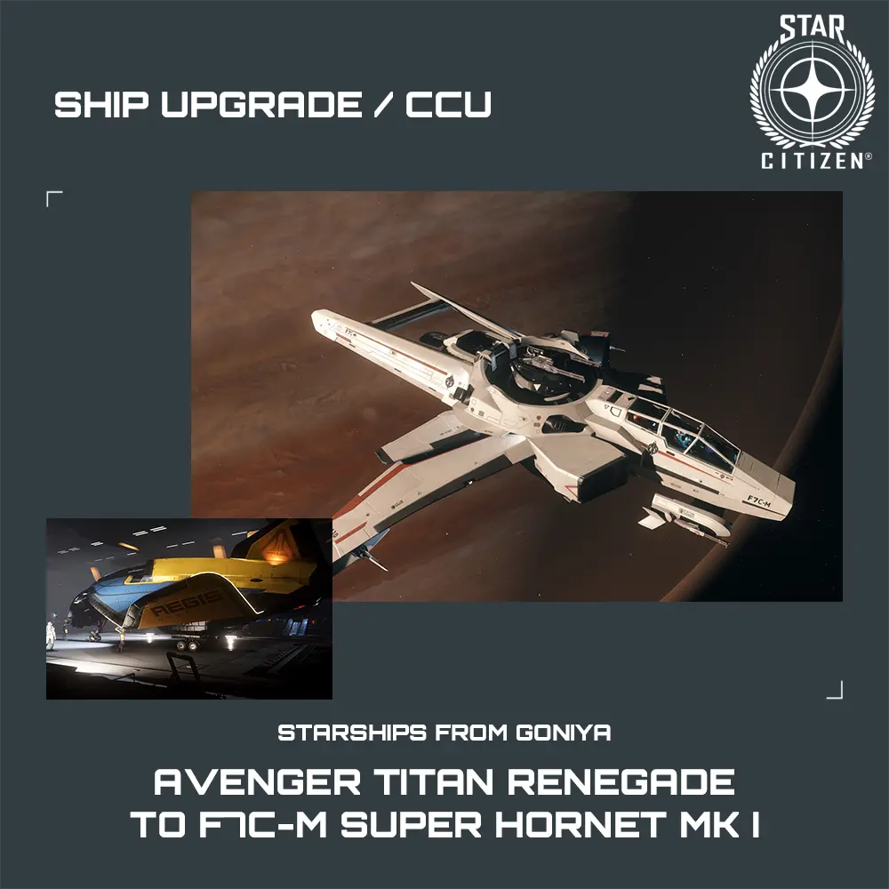 Avenger Titan Renegade to F7C-M Super Hornet MK I