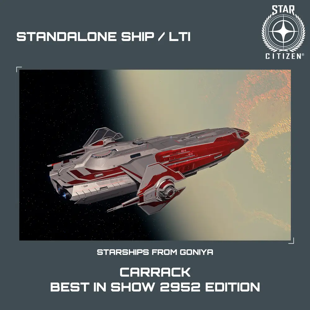 Carrack LTI - CCU'd - Best In Show 2952 Edition