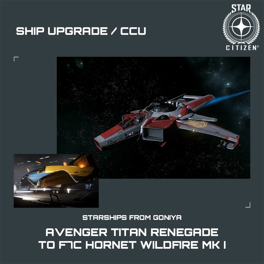 Avenger Titan Renegade to F7C Hornet Wildfire MK I